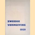 Stedelijk Museum Amsterdam: Zweedse vormgeving 1959 door Sven Erik Skawonius