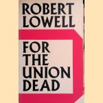 For the Union Dead door Robert Lowell