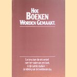 Hoe boeken worden gemaakt: een brochure die iets vertelt over het maken van een boek, in zijn laatste stadium - de inbreng van de boekbinder dus door Kees Boas e.a.