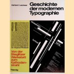 Geschichte der modernen Typographie: von der Steglitzer Werkstatt zum Kathodenstrahl door Herbert Lechner