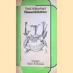 Glasarchitektur
Paul Scheerbart
€ 9,00