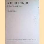 G.H. Breitner in zijn Haagse tijd door P.H. Hefting