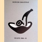 Patrick Caulfield: Prints 1964-81
Bryan Robertson
€ 20,00