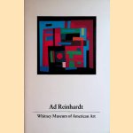 Ad Reinhardt: A Concentration of Works from the Permanent Collection of the Whitney Museum of American Art door Patterson Sims