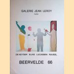 Beervelde 66: De Keyser, Elias, Lucassen, Raveel: Peintures, Dessins 1952-1967 door Jean Leroy