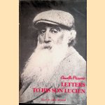 Camille Pissarro: Letters to His Son door John Rewald e.a.