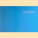 Nightfire: De Appel, Amstredam 20,12,'87-31,1,'88 door Edna van Duyn