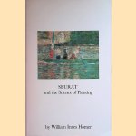 Seurat and the Science of Painting door William Innes Homer