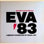 New Work of Past Winners Eva '83: Limerick Exhibition of Visual Art door Aidan Dunna