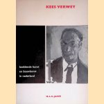 Beeldende kunst ven bouwkunst in Nederland: 	Kees Verwey door H.L.C. Jaffé