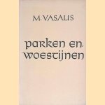 Parken en woestijnen
M. Vasalis
€ 6,00