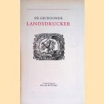 De gecroonde landsdrucker: landjuweel of rederijkersspel gespeeld in de Haagsche Kamer op donderdag 16 Junij 1983 door J.N.