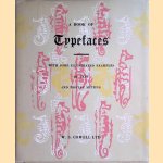 A Book of Typefaces: with some illustrated examples of text and display setting door W.S. Cowell