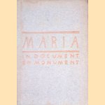 Maria: in document en monument door E. Sloots