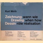 Zeichnung: wann wie = Drawing: when how = Dessin: role réalisation door Kurt Wirth