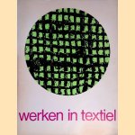 Werken in textiel: hedendaagse Nederlandse wandtapijten, lappenkleden en textielplastieken
D. Schwagermann
€ 10,00