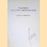 Walther Smeitink-Mühlbacher: Objects/Objekten 1990-1993 *with ORIGINAL SIGNED ARTWORK*
Sigmund-Karl Wildhuber
€ 30,00