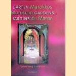 Gärten Marokkos = Moroccan Gardens = Jardins du Maroc door Charlotte Seeling e.a.