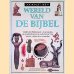 Ooggetuigen: Wereld van de Bijbel: ontdek het Heilig Land - de geografie, de geschiedenis en de oude beschaving van de volken die er woonden door Jonathan N. Tubb