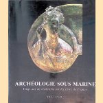 Archéologie sous marine: vingt ans de recherche sur les côtes de France door Jacques Médecin