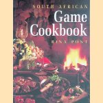 South African Game Cookbook door Rina Pont