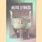 Bronzes of the Shang and Zhou Dynasties door Cheng Ruixiu