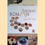 Roman ancient cuisine: 35 recipes for totday
Brigitte Leprêtre
€ 9,00