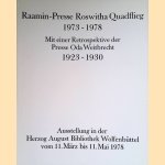 Raamin-Presse Roswitha Quadflieg 1973-1978. Mit einer Retrospektive der Presse Oda Weitbrecht 1923-1930
Adolf Flach
€ 10,00