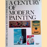 A Century of Modern Painting door Joseph-Emile Muller e.a.