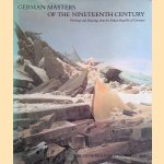 German Masters of the Nineteenth Century door Gert Schiff e.a.