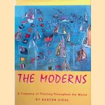 The Moderns: A Treasury of Painting Throughout the World door Gaston Diehl