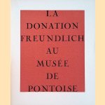 La Donation Freundlich au Musée de Pontoise door Adolphe Chauvin