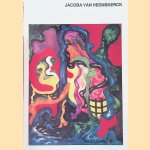 Jacoba van Heemskerck 1876-1923: kunstenares van het expressionisme door Herbert Henkels