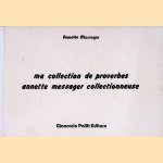 Ma collection de proverbes: Annette Messager collectionneuse door Annette Messager