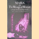 Maria or The Wrongs of Woman door Mary Wollstonecraft