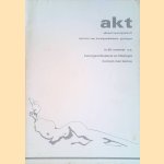 Akt: Aktueel kunsttijdschrift - tweede jaargang nummer 1 - april 1978 door Bert Bornebroek e.a.