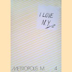 Metropolis M 4: I love N.Y. *met GESIGNEERDE brief* door Arjen Kok e.a.