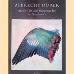 Albrecht Dürer und die Tier- und Pflanzenstudien der Renaissance door Fritz Koreny