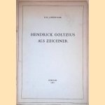 Hendrick Goltzius als Zeichner
E.K.J. Reznicek
€ 10,00