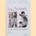 Le Corbusier: la cité radieuse de Marseille door Robert P. Vigouroux