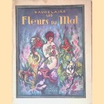 Les fleurs du mal
Charles Baudelaire e.a.
€ 20,00