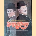 Laurel & Hardy: The Official Record of the Greatest Comedy Team in Movie History door John McCabe e.a.