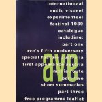 Internationaal audio visueel experimenteel festival 1989. Catalogue including: Part one: Ave's fifth anniversary, special feature Australia, first appearance Austria, Media route; Part two: Short summaries; Part Three: free programme leaflet door Johannes van der Woude