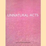 Unnatural Acts: werk van 9 jonge beeldhouwers: Ruud Bloemheuvel, Agnes Roelofse, Erik Colpaert, Theo Schepens, Connie Dekker, Elisabeth Stienstra, Sarita Dev, Joris Wille, Paul de Reus door Thom Puckey