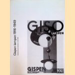 Stedelijk Museum Amsterdam: Gispen lampen 1916-1949 door Andre; Wim Crouwel Koch