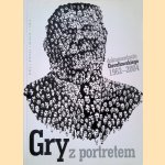 Dokumentacja Gieraltowskiego 1962-2004: Gry z portretem
Stefan Morawski e.a.
€ 10,00