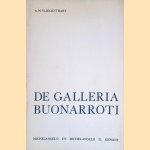 De galleria Buonarroti Michelangelo en Michelangelo il Giovane
Adriaan W. Vliegenthart
€ 6,00