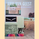 Arie van Geest: Alice (high, low and in between)
Arie van Geest
€ 10,00