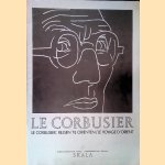 Le Corbusier: rejsen til orienten = Le Corbusier: le voyage d'orient; Tegneserier: arkitektur i tegneserier = Tegneserier: architectures de bande dessinee door Mogens Krustrup e.a.