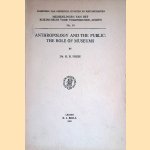 Anthropology and the public: The role of Museums door Hermann Heinrich Frese